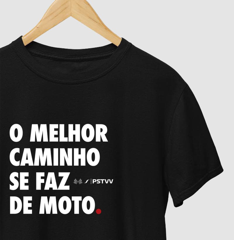 Camiseta O melhor caminho se faz de moto